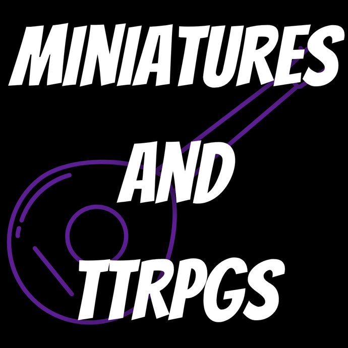 Miniatures and Tabletop Gaming